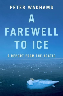 A Farewell to Ice(English, Paperback, Wadhams Peter)