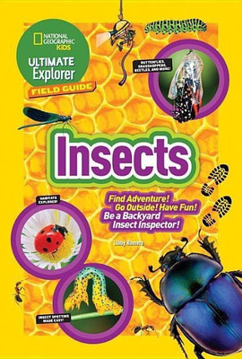 Ultimate Explorer Field Guide: Insects(English, Hardcover, Romero Libby)