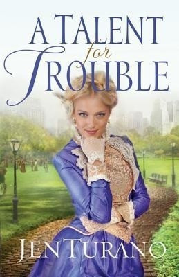 A Talent for Trouble(English, Paperback, Turano Jen)