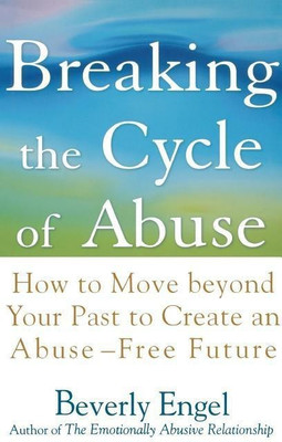 Breaking the Cycle of Abuse(English, Hardcover, Engel Beverly)