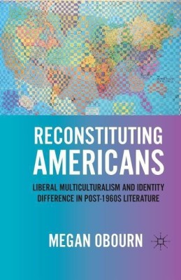 Reconstituting Americans(English, Paperback, Obourn M.)