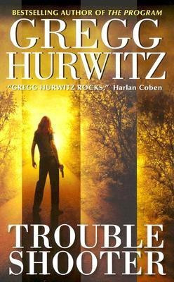 Trouble Shooter(English, Paperback, Gregg Hurwitz)