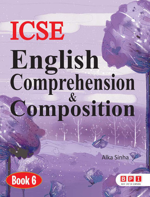ICSE English Comprehension & Composition 6- (FOR Class 6)(Paperback, BPI)