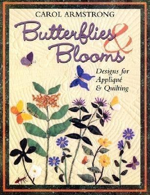 Butterflies and Blooms(English, Paperback, Armstrong Carol)