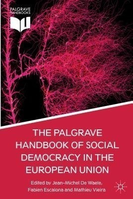 The Palgrave Handbook of Social Democracy in the European Union(English, Hardcover, unknown)