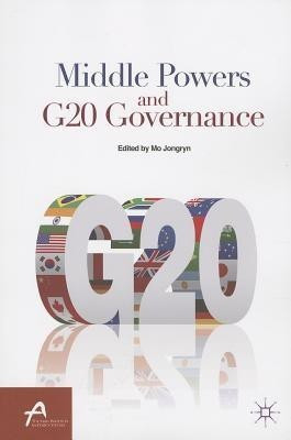 Middle Powers and G20 Governance(English, Paperback, unknown)