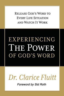 Experiencing the Power of God's Word(English, Paperback, Fluitt Clarice)