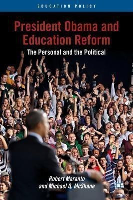 President Obama and Education Reform(English, Hardcover, Maranto R.)