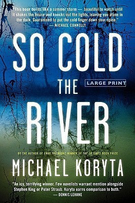 So Cold the River(English, Paperback, Koryta Michael)