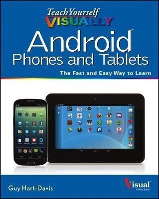 Teach Yourself Visually Android Phones and Tablets(English, Paperback, Hart-Davis Guy)