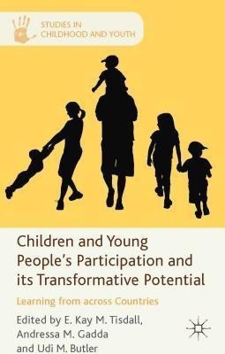 Children and Young People's Participation and Its Transformative Potential(English, Hardcover, unknown)