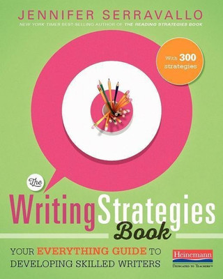 The Writing Strategies Book(English, Paperback, Serravallo Jennifer)