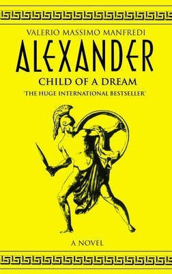 Child of a Dream(English, Paperback, Manfredi Valerio Massimo)