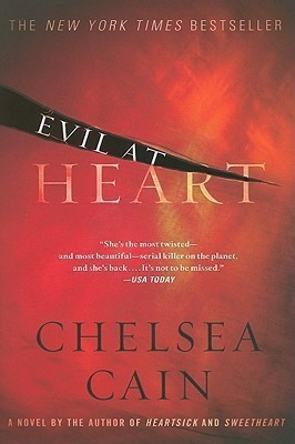 Evil at Heart(English, Paperback, Cain Chelsea)