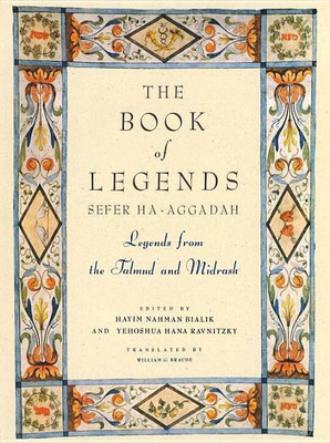 The Book of Legends/Sefer Ha-Aggadah(English, Hardcover, Bialik Hayyim Nahman)