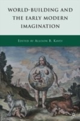 World-Building and the Early Modern Imagination(English, Hardcover, unknown)