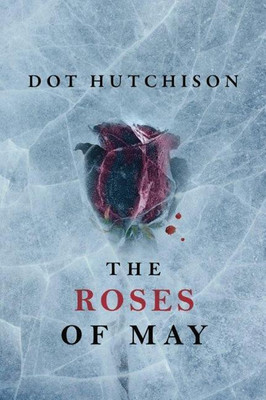 The Roses of May(English, Paperback, Hutchison Dot)