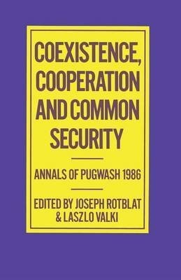 Coexistence, Cooperation and Common Security(English, Paperback, unknown)