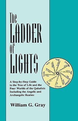 Ladder of Lights(English, Paperback, Gray William G.)