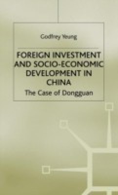 Foreign Investment and Socio-Economic Development(English, Hardcover, Yeung G.)