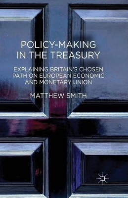 Policy-Making in the Treasury(English, Paperback, Smith M.)