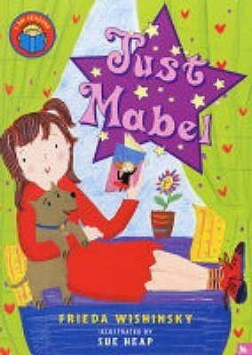I Am Reading: Just Mabel(English, Paperback, Wishinsky Frieda)