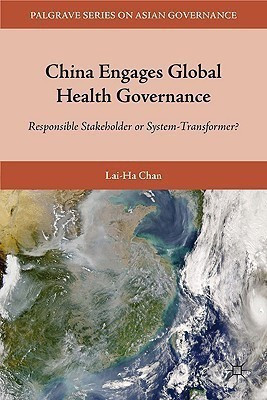 China Engages Global Health Governance(English, Paperback, Chan L.)
