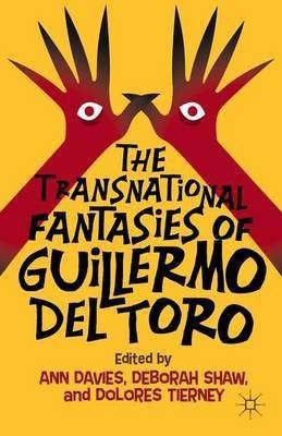 The Transnational Fantasies of Guillermo del Toro(English, Hardcover, unknown)