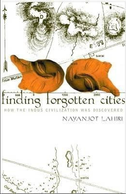 Finding Forgotten Cities(English, Paperback, Lahiri Nayanjot)
