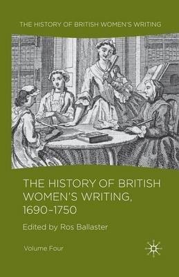 The History of British Women's Writing, 1690 - 1750(English, Paperback, unknown)