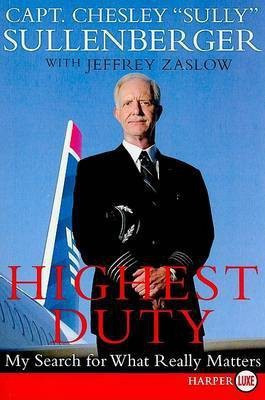 Highest Duty LP(English, Paperback, Sullenberger Chesley B Captain)