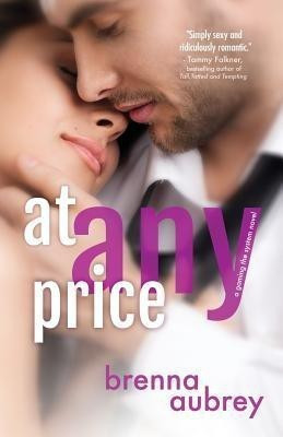 At Any Price(English, Paperback, Aubrey Brenna)