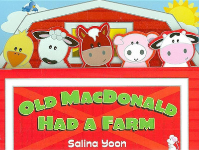 Old MacDonald Had a Farm(English, Board book, Yoon Salina)