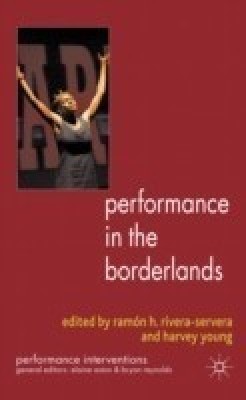 Performance in the Borderlands(English, Hardcover, unknown)