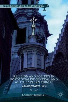 Religion and Politics in Post-Socialist Central and Southeastern Europe(English, Hardcover, unknown)