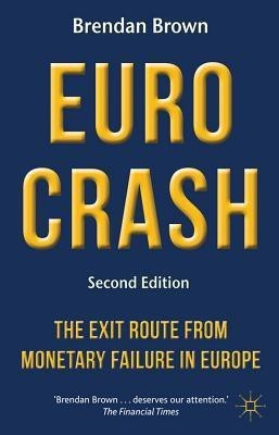 Euro Crash(English, Paperback, Brown B.)