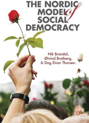 The Nordic Model of Social Democracy(English, Hardcover, Brandal N.)