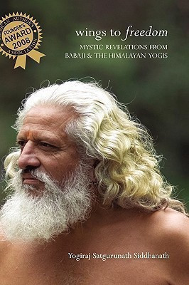 Wings To Freedom(English, Paperback, Siddhanath Yogiraj Gurunath)