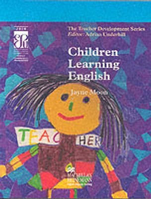 Children Learning English (Teacher Development Series)(English, Paperback, Underhill Adrian)
