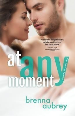 At Any Moment(English, Paperback, Aubrey Brenna)