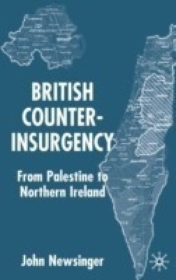 British Counterinsurgency(English, Hardcover, Newsinger J.)