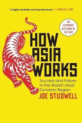 How Asia Works(English, Paperback, Studwell Joe)