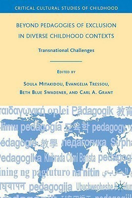 Beyond Pedagogies of Exclusion in Diverse Childhood Contexts(English, Hardcover, unknown)