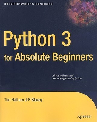 Python 3 for Absolute Beginners(English, Paperback, Hall Tim)