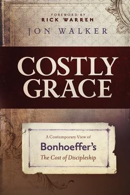 Costly Grace(English, Paperback, Walker Jon)