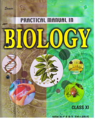 Practical Manual In Biology Class -Xi(Hardcover, PANAL OF AUTHOR'S)