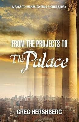 From the Projects to the Palace(English, Paperback, Hershberg Greg)