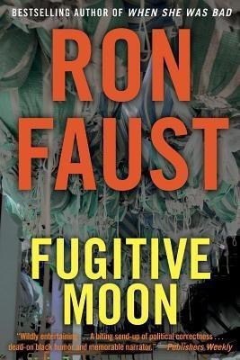 Fugitive Moon(English, Hardcover, Faust Ron)
