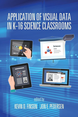 Application of Visual Data in K-16 Science Classrooms(English, Paperback, unknown)