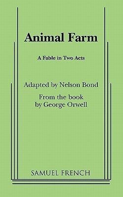 Animal Farm: Playscript(English, Paperback, Bond Nelson)